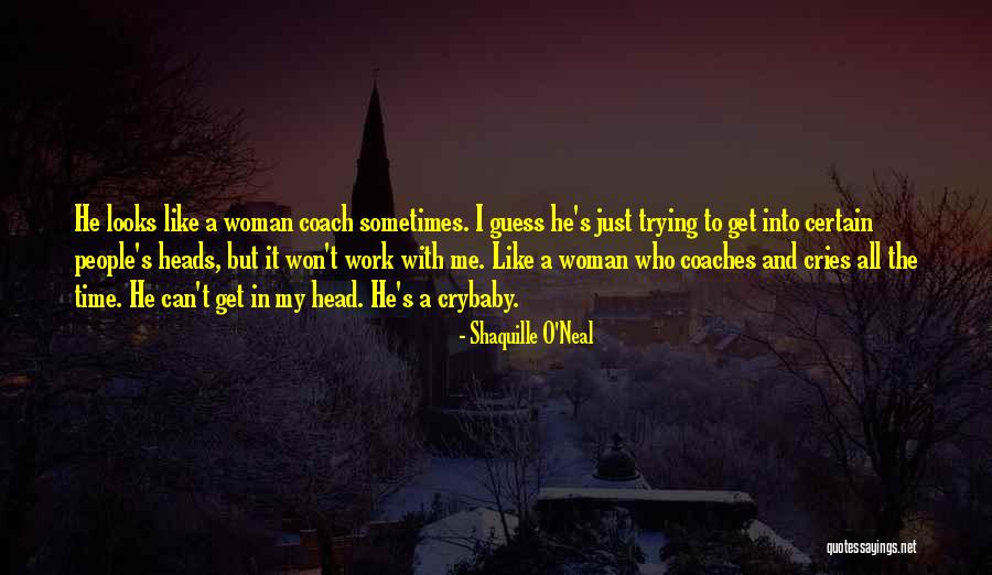 Basketball Coach Quotes By Shaquille O'Neal Basketball Coach Quotes By Shaquille O'Neal