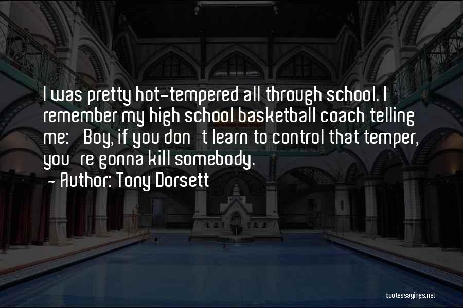 Basketball Coach Quotes By Tony Dorsett