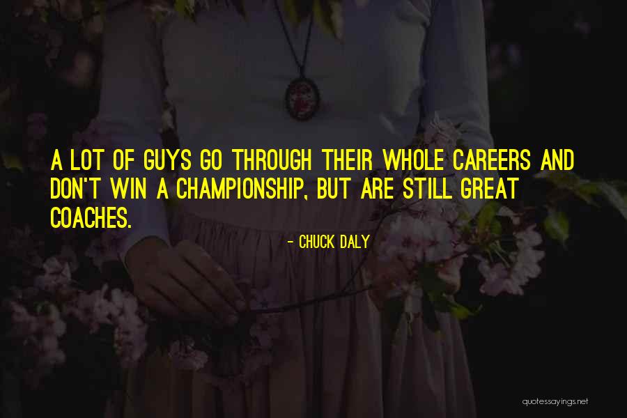 Basketball Coaches Quotes By Chuck Daly