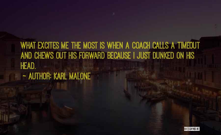 Basketball Coaches Quotes By Karl Malone