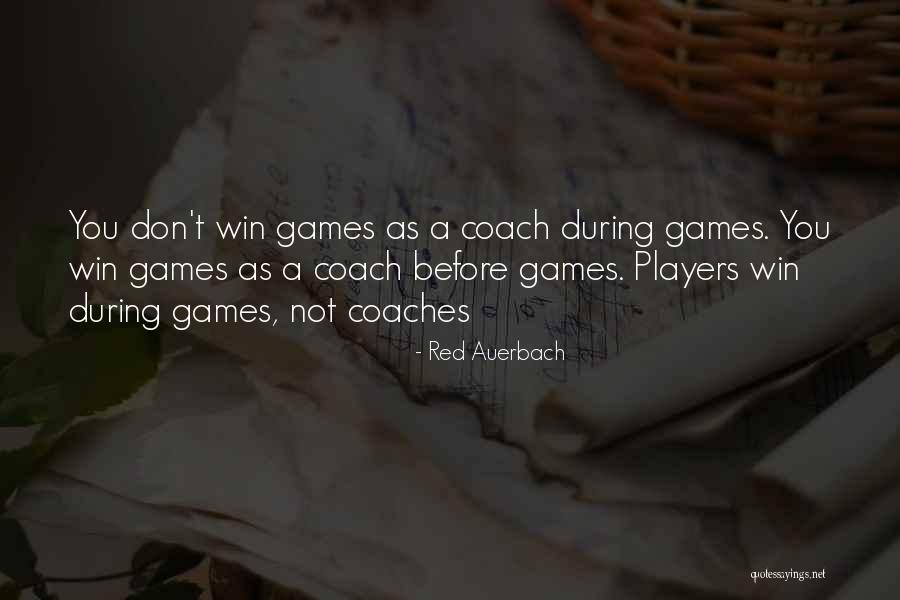 Basketball Coaches Quotes By Red Auerbach