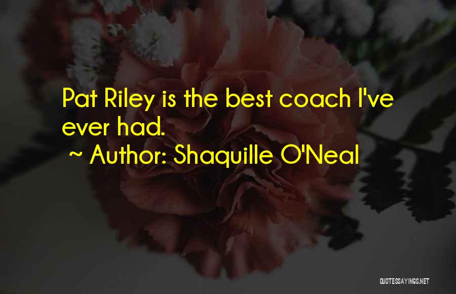 Basketball Coaches Quotes By Shaquille O'Neal