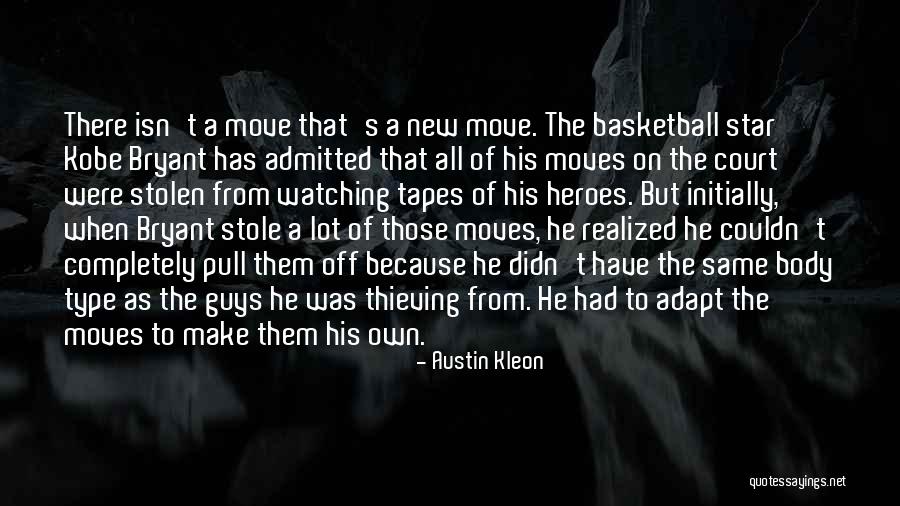 Basketball Court Quotes By Austin Kleon Basketball Court Quotes By Austin Kleon