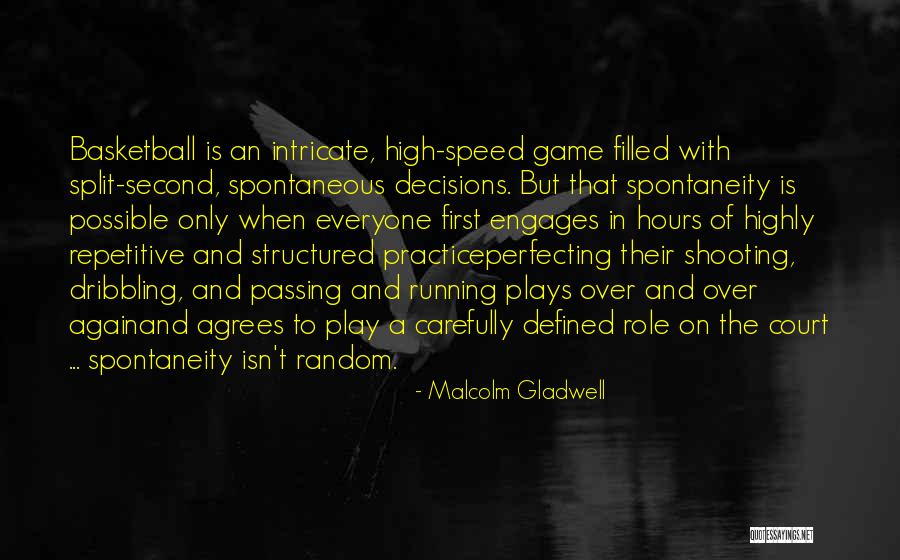 Basketball Court Quotes By Malcolm Gladwell Basketball Court Quotes By Malcolm Gladwell