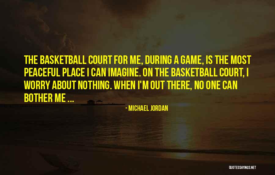 Basketball Court Quotes By Michael Jordan Basketball Court Quotes By Michael Jordan