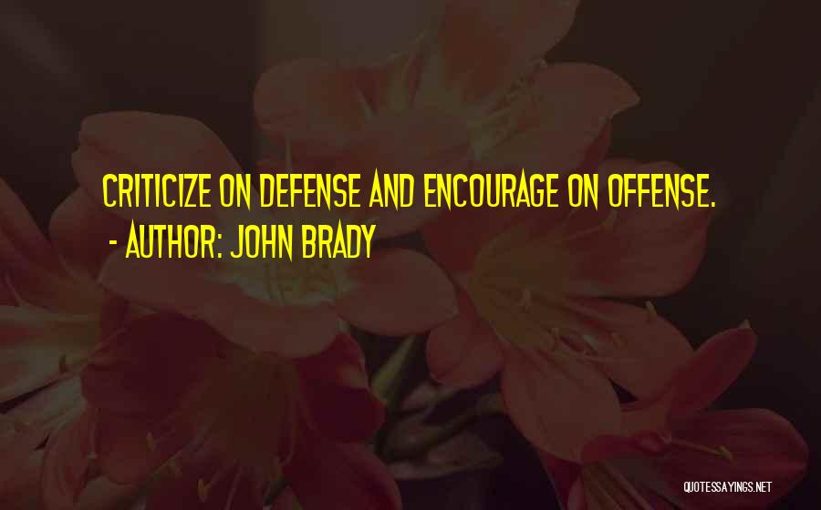 Basketball Defense Quotes By John Brady