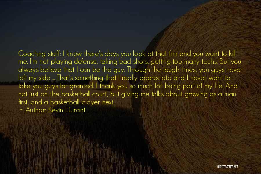 Basketball Defense Quotes By Kevin Durant
