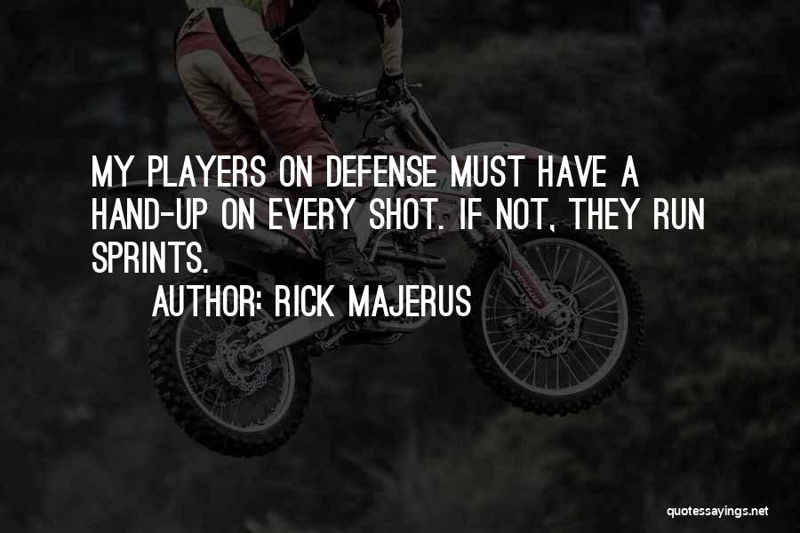 Basketball Defense Quotes By Rick Majerus