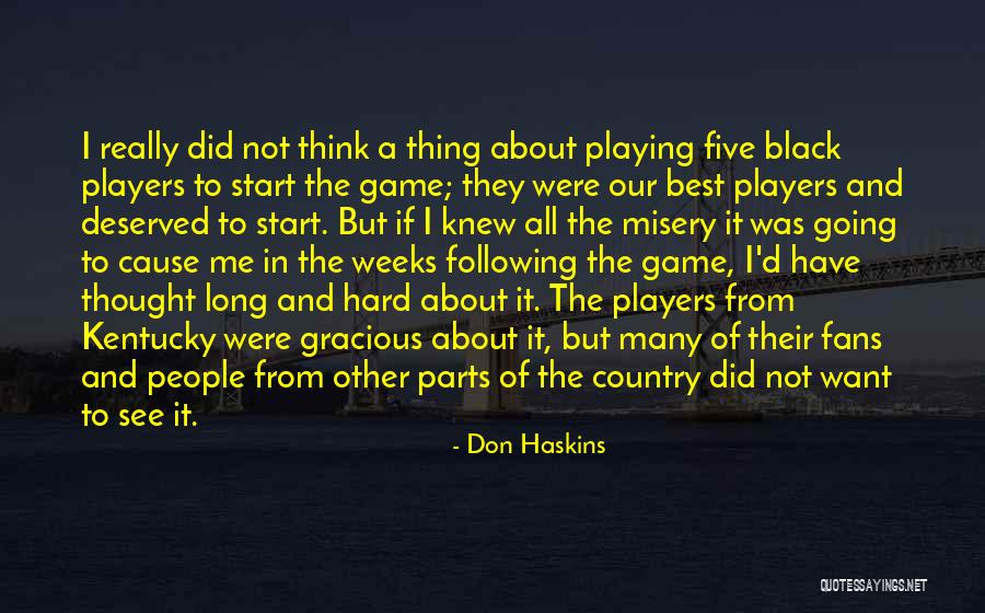 Basketball Fans Quotes By Don Haskins