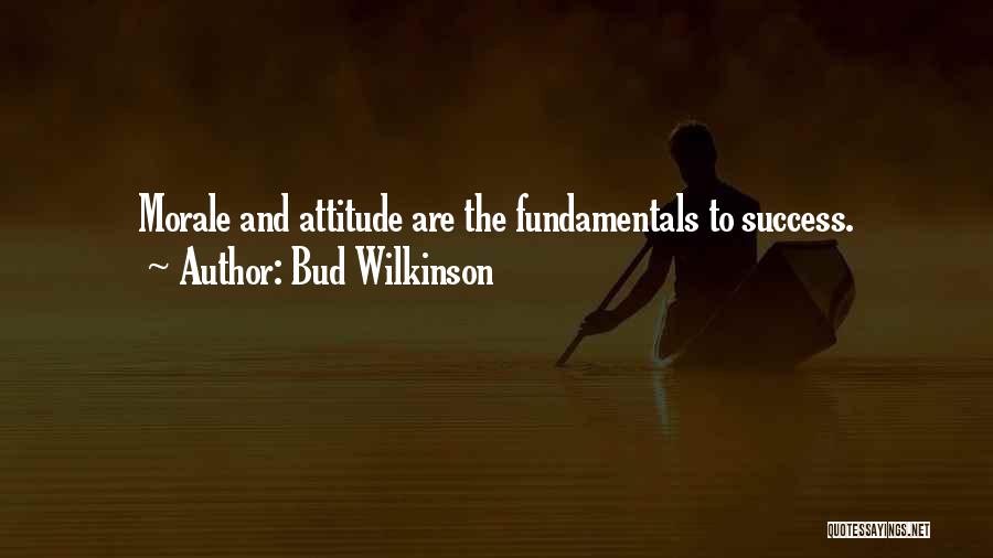 Basketball Fundamentals Quotes By Bud Wilkinson