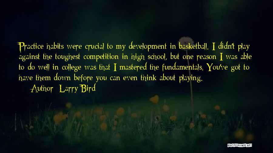 Basketball Fundamentals Quotes By Larry Bird