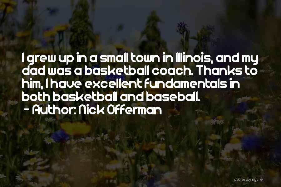 Basketball Fundamentals Quotes By Nick Offerman