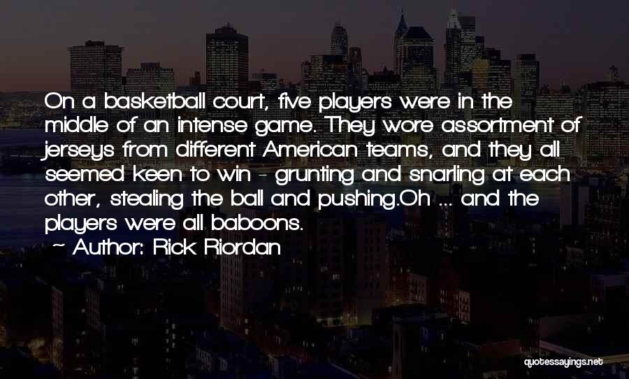 Basketball Jerseys Quotes By Rick Riordan