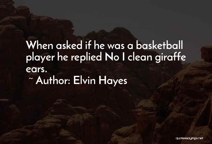 Basketball Leadership Quotes By Elvin Hayes