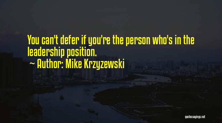 Basketball Leadership Quotes By Mike Krzyzewski