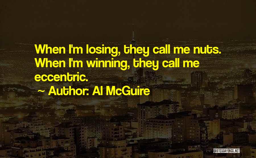 Basketball Losing Quotes By Al McGuire