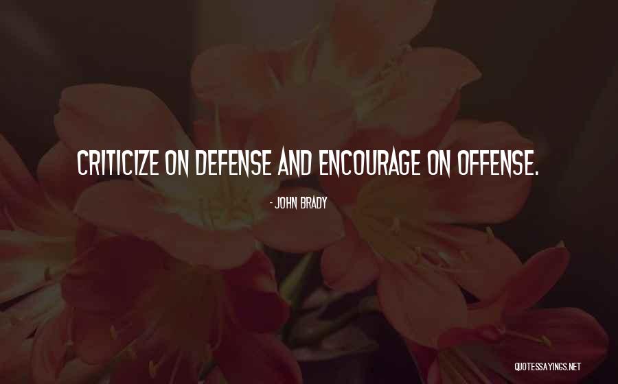 Basketball Offense Quotes By John Brady Basketball Offense Quotes By John Brady