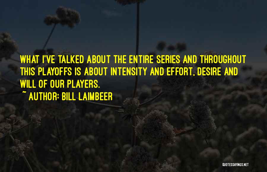 Basketball Player Quotes By Bill Laimbeer