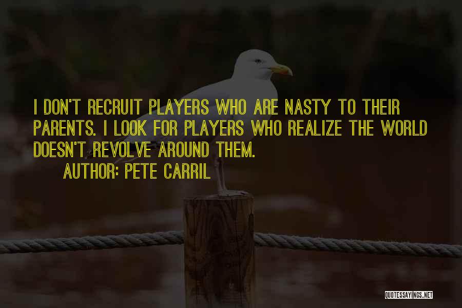 Basketball Player Quotes By Pete Carril