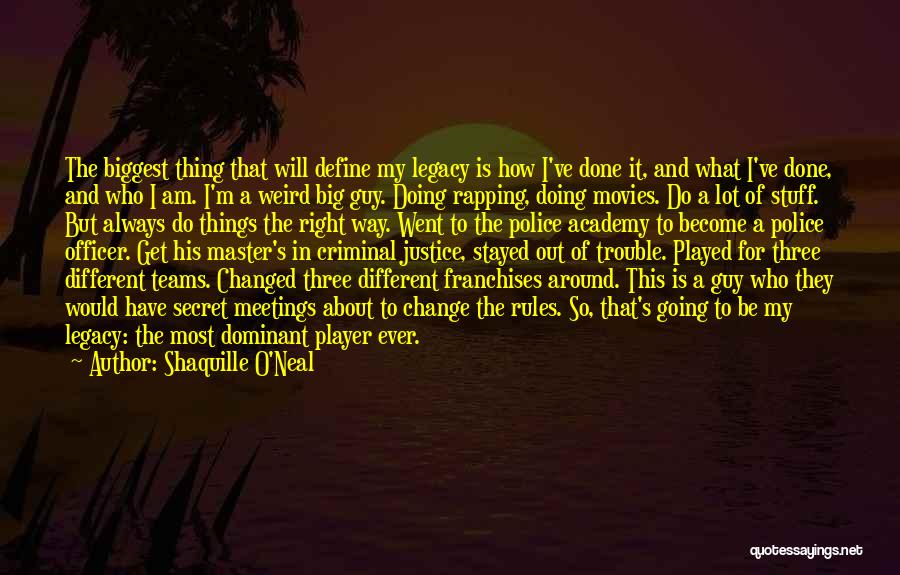 Basketball Player Quotes By Shaquille O'Neal