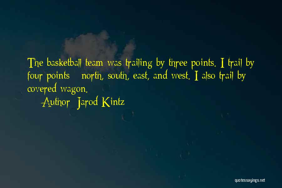 Basketball Points Quotes By Jarod Kintz