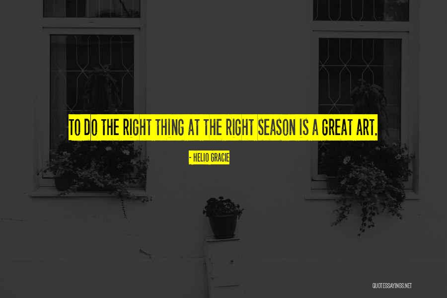 Basketball Season Quotes By Helio Gracie Basketball Season Quotes By Helio Gracie