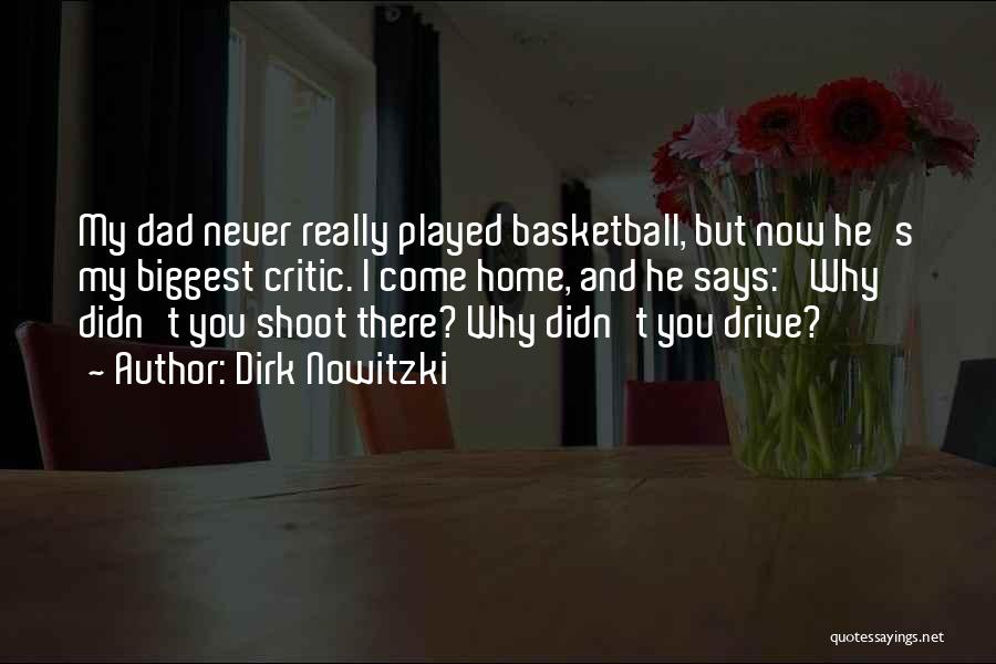 Basketball Shoot Quotes By Dirk Nowitzki