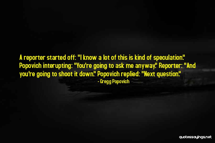 Basketball Shoot Quotes By Gregg Popovich Basketball Shoot Quotes By Gregg Popovich