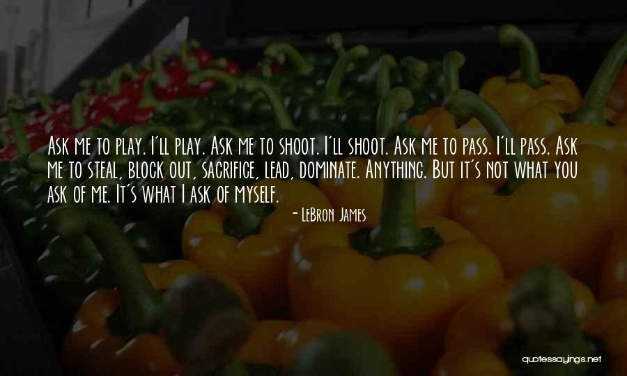 Basketball Shoot Quotes By LeBron James