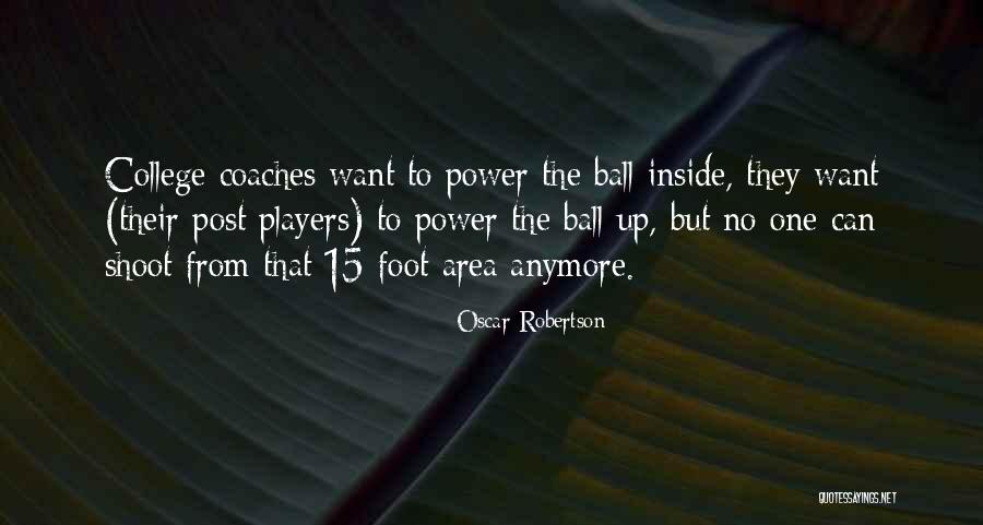 Basketball Shoot Quotes By Oscar Robertson Basketball Shoot Quotes By Oscar Robertson