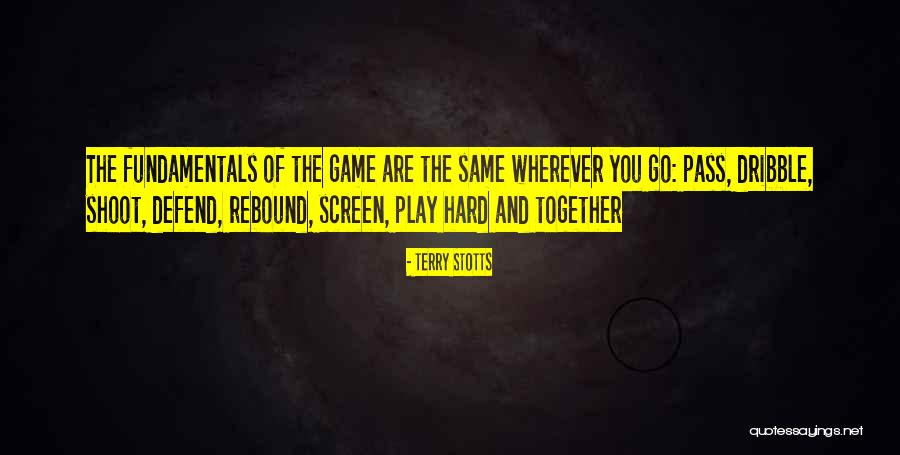 Basketball Shoot Quotes By Terry Stotts Basketball Shoot Quotes By Terry Stotts