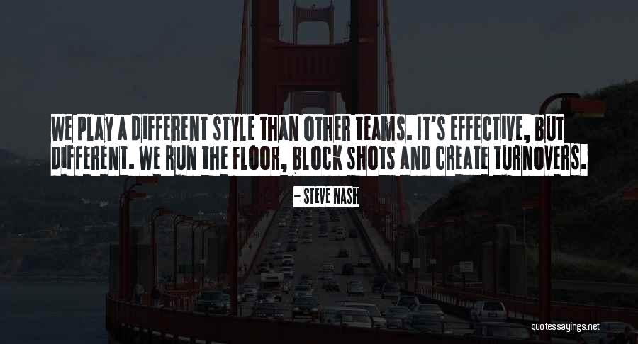 Basketball Shots Quotes By Steve Nash