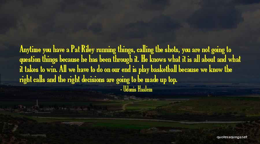 Basketball Shots Quotes By Udonis Haslem Basketball Shots Quotes By Udonis Haslem