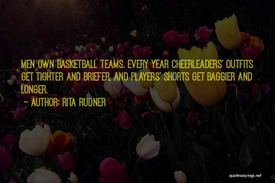 Basketball Teams Quotes By Rita Rudner
