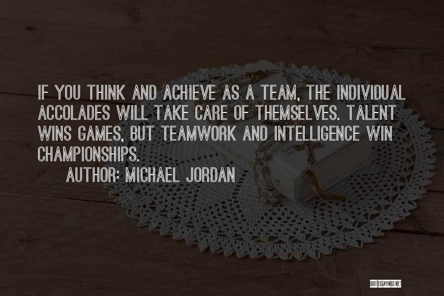 Basketball Teamwork Quotes By Michael Jordan