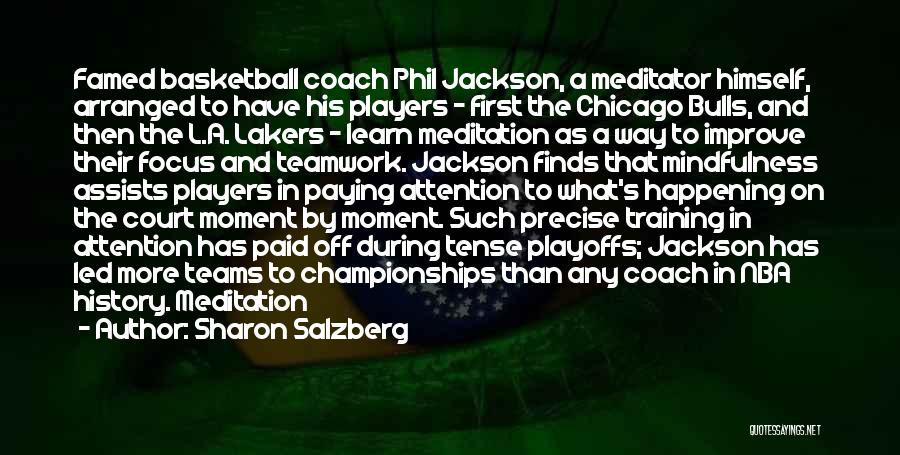 Basketball Teamwork Quotes By Sharon Salzberg