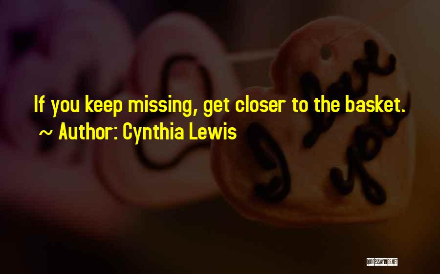 Baskets Quotes By Cynthia Lewis
