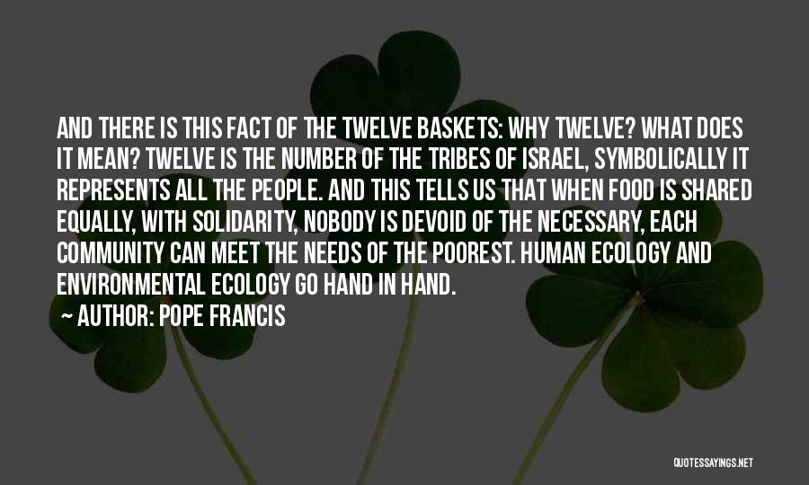 Baskets Quotes By Pope Francis