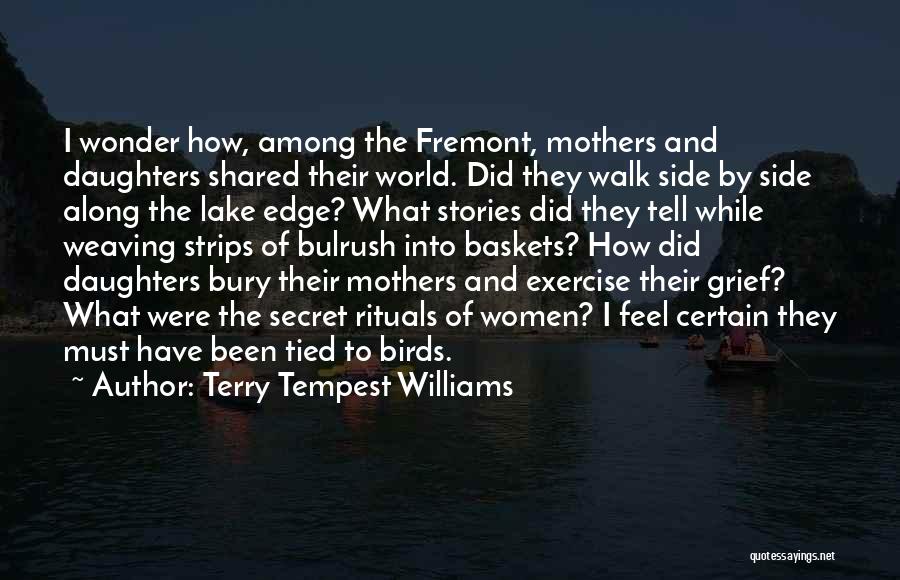 Baskets Quotes By Terry Tempest Williams