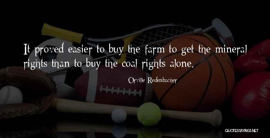 Baskind Law Quotes By Orville Redenbacher Baskind Law Quotes By Orville Redenbacher