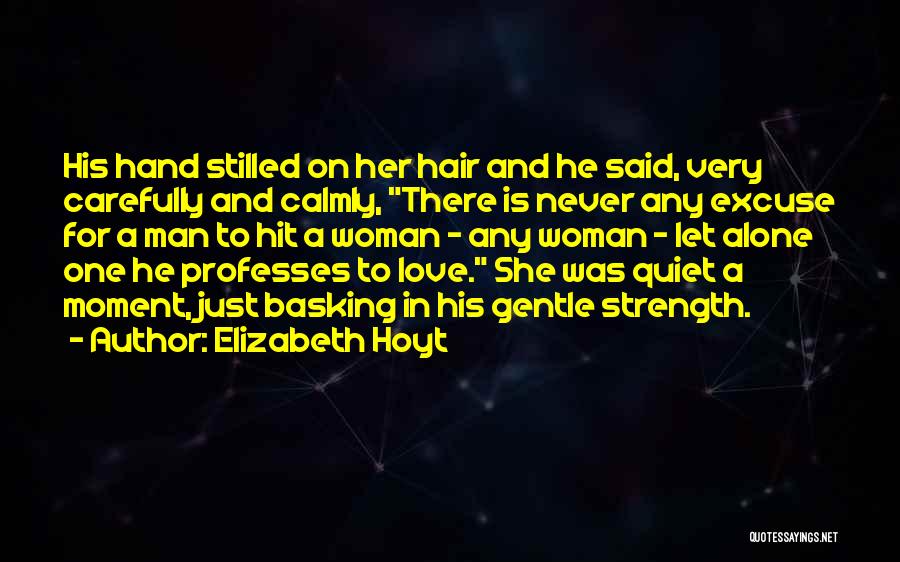 Basking Quotes By Elizabeth Hoyt