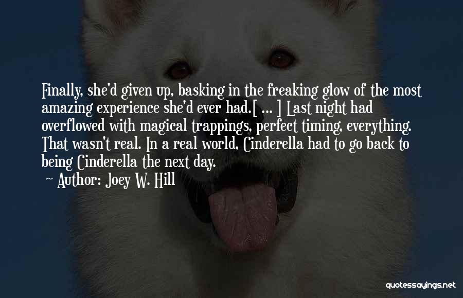 Basking Quotes By Joey W. Hill