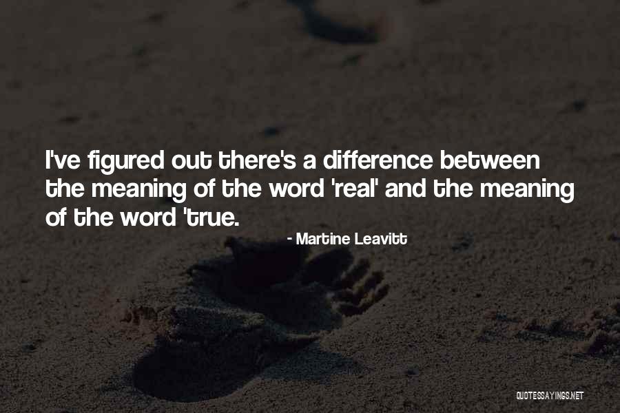 Baskirijos Quotes By Martine Leavitt Baskirijos Quotes By Martine Leavitt