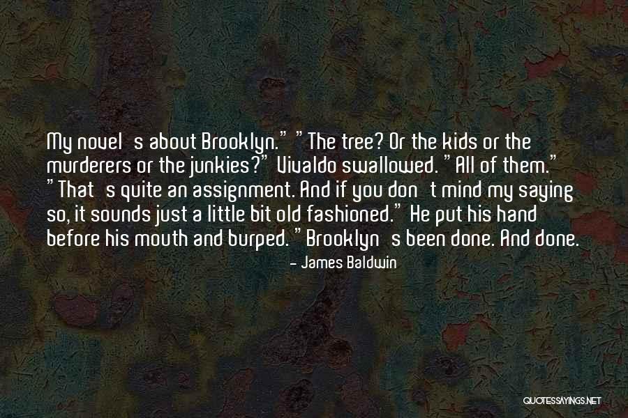 Baskoro Management Quotes By James Baldwin Baskoro Management Quotes By James Baldwin