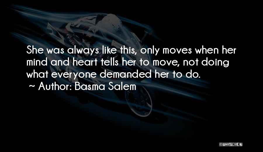 Basma Salem Quotes 2113047