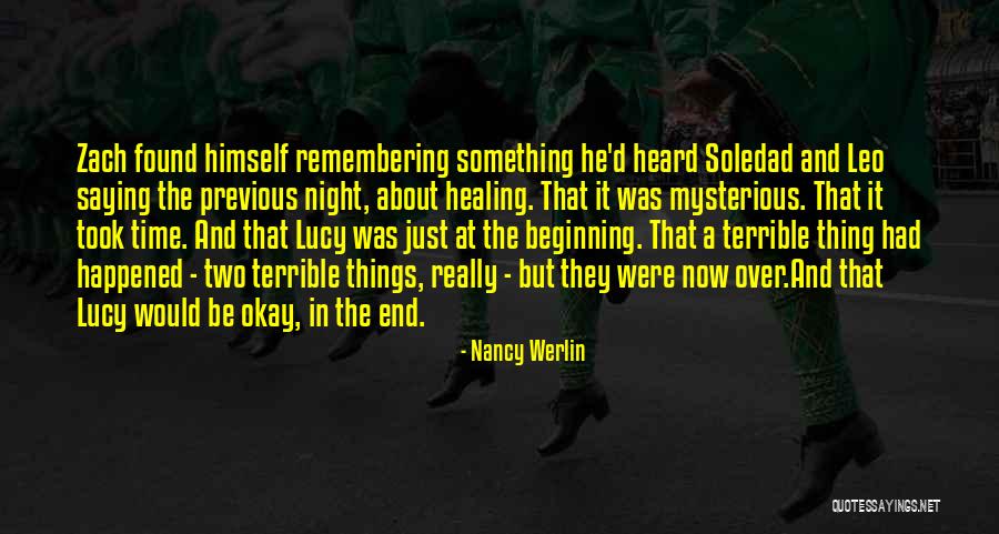 Basmajian Pensacola Quotes By Nancy Werlin Basmajian Pensacola Quotes By Nancy Werlin