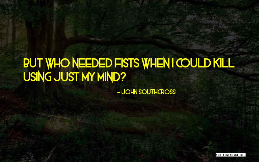 Basmorais Quotes By John Southcross