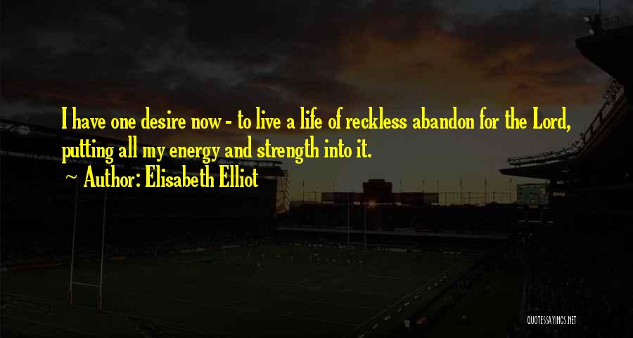 Basnight Bridge Quotes By Elisabeth Elliot