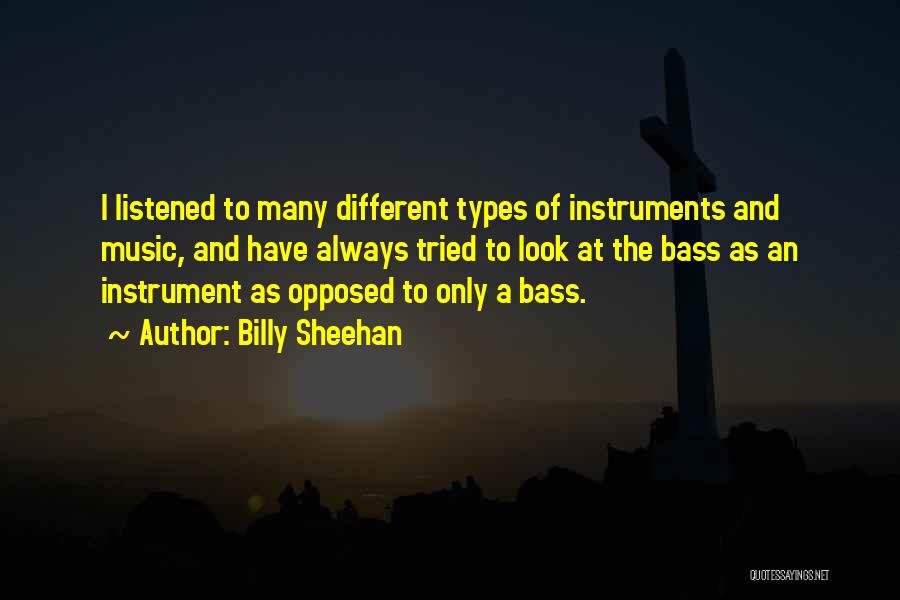 Bass Instrument Quotes By Billy Sheehan