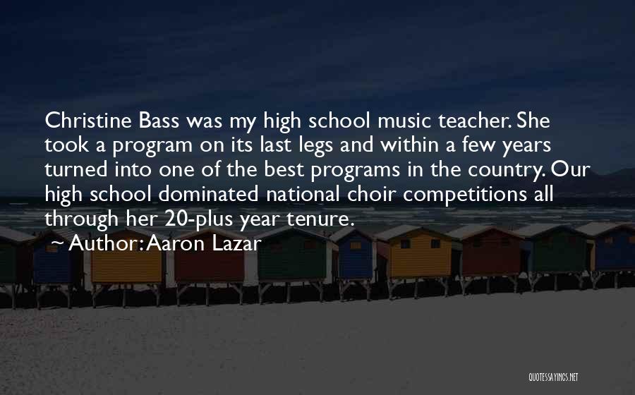 Bass Quotes By Aaron Lazar